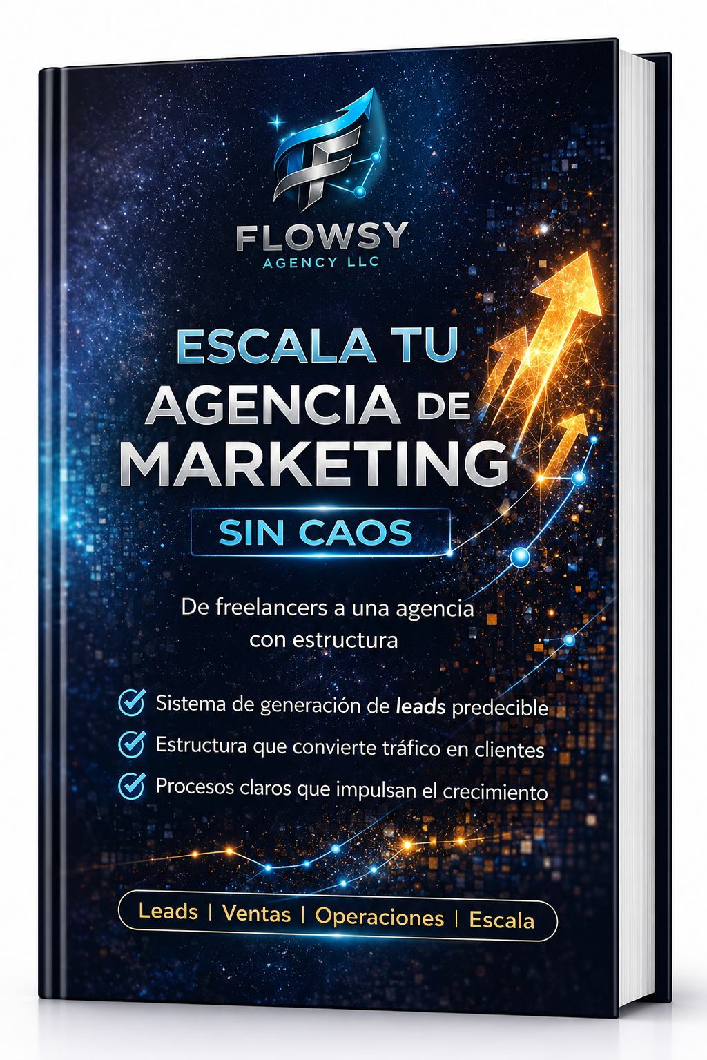 Ebook - Cómo escalar tu agencia sin caos ni improvisación